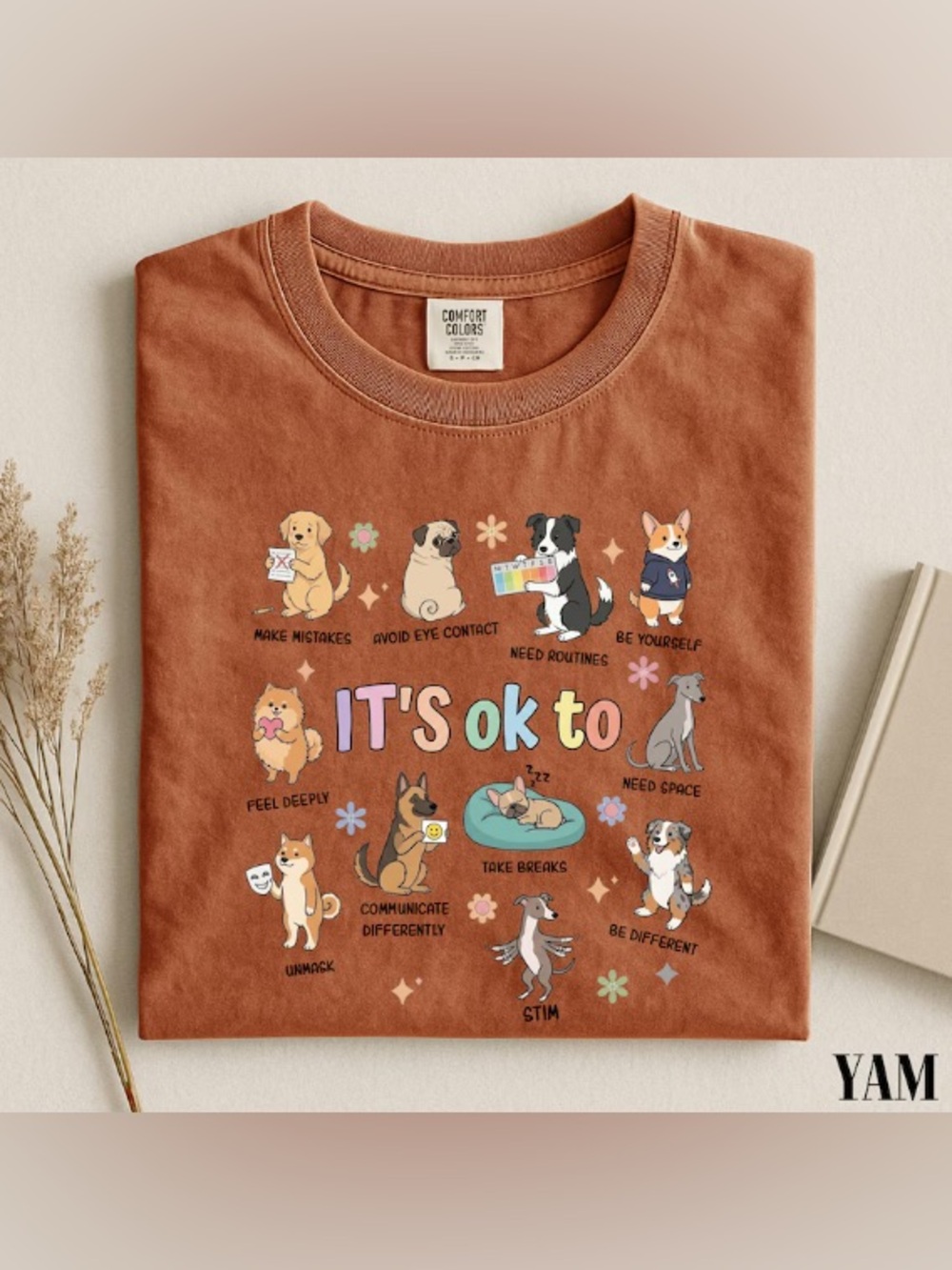 It’s OK To Shirt, Cute Dog Affirmation Tee, Positive Mental Health Comfort Color